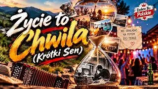 Kadr z teledysku: Życie to Chwila (Krótki Sen) 🔥 | Nie Odkładaj Życia na Później! | Polska Piosenka Biesiadna