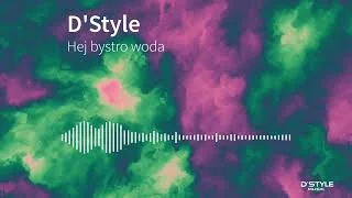 Kadr z teledysku: D'Style - HEJ BYSTRO WODA