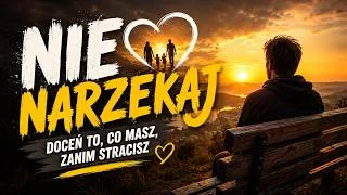Kadr z teledysku: Nie narzekaj | Album: Drugie spojrzenie | Wzruszająca piosenka o wdzięczności i życiu