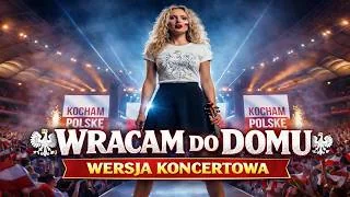 Video still: WRACAM DO DOMU 🇵🇱🔥 STADION OSZALAŁ!| WERSJA KONCERTOWA 2026