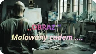 Kadr z teledysku: Obraz "- polska ballada / autorska piosenka / z dedykacją dla żony